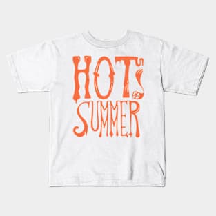 Hot Summer Kids T-Shirt